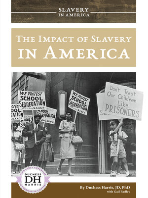 cover image of The Impact of Slavery in America